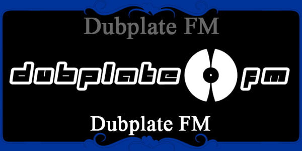 Dubplate FM