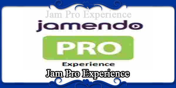 Jam Pro Experience