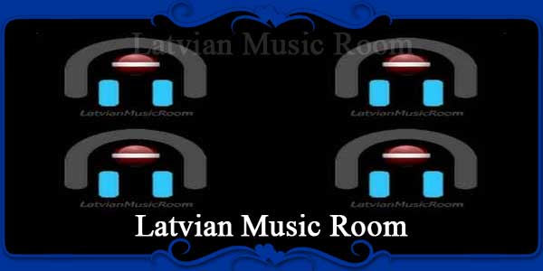 Latvian Music Room