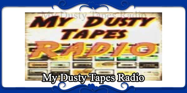 My Dusty Tapes Radio