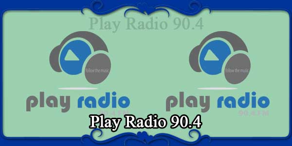 Play Radio 90.4