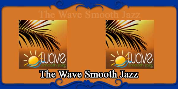 The Wave Smooth Jazz