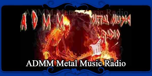 ADMM Metal Music Radio