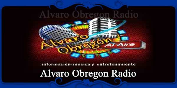 Alvaro Obregon Radio