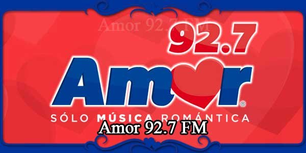 Amor 92.7 FM