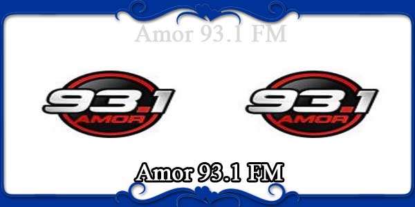  Amor 93.1 FM