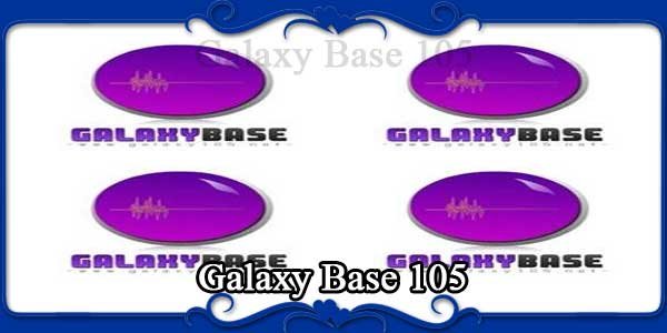 Galaxy Base 105