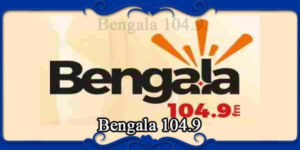 Bengala 104.9