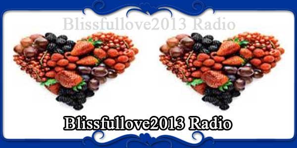 Blissfullove2013 Radio