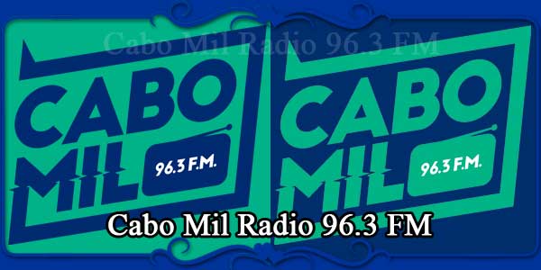 Cabo Mil Radio 96.3 FM