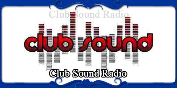 Club Sound Radio