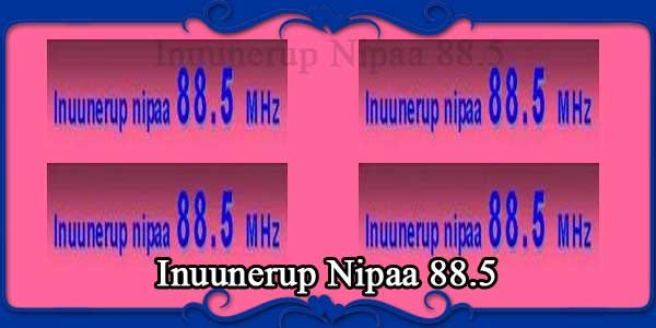Inuunerup Nipaa 88.5
