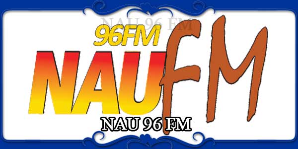 NAU 96 FM 