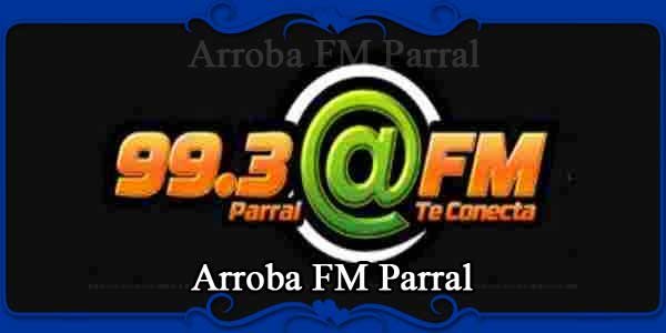 Arroba FM Parral