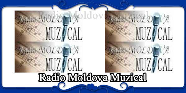 Radio Moldova Muzical