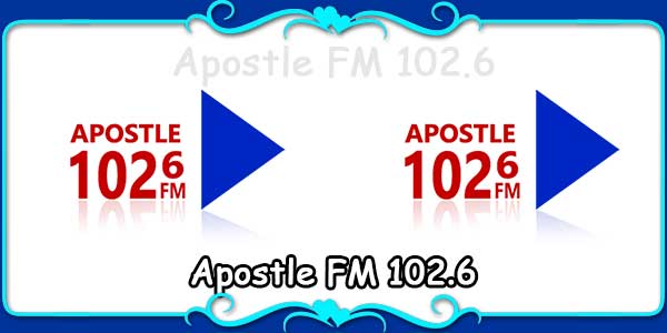 Apostle FM 102.6
