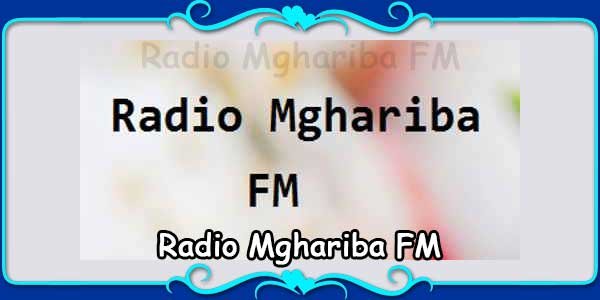 Radio Mghariba FM