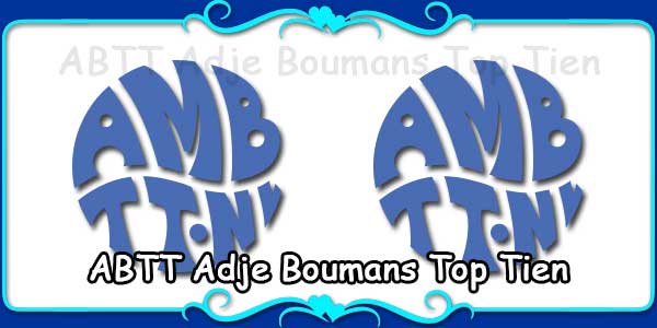 ABTT Adje Boumans Top Tien