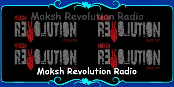 Moksh Revolution Radio