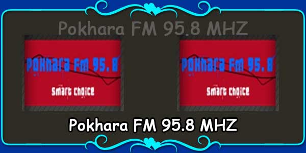 Pokhara FM 95.8 MHZ