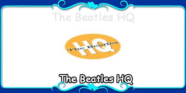 The Beatles HQ