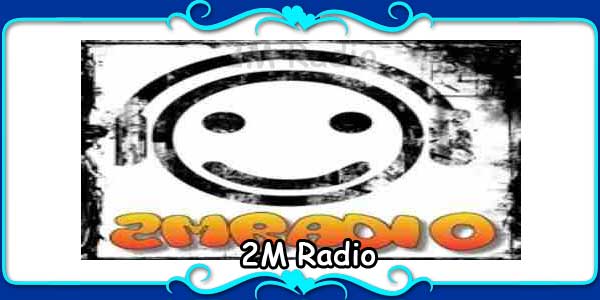 2M Radio