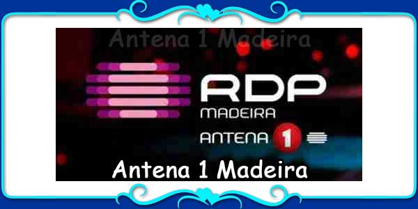 Antena 1 Madeira