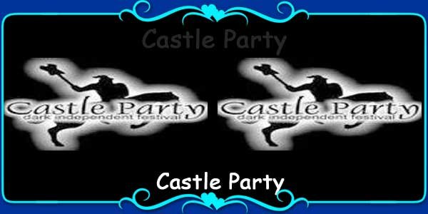 Castle Party