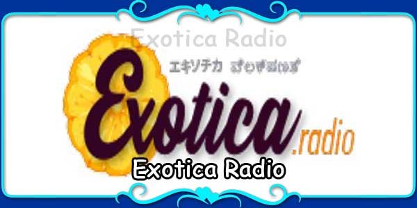 Exotica Radio