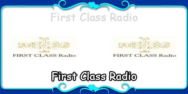 First Class Radio