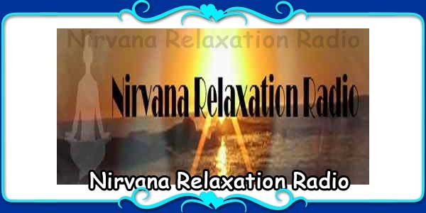 Nirvana Relaxation Radio