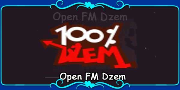 Open FM Dzem