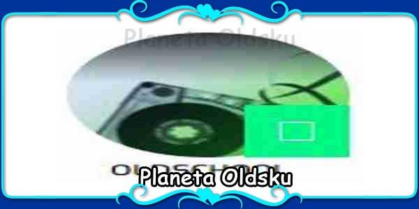 Planeta Oldsku