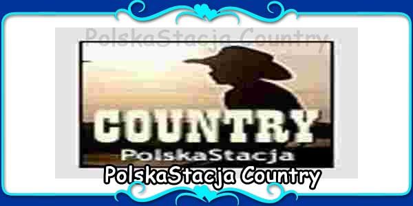 PolskaStacja Country