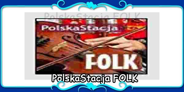 PolskaStacja FOLK