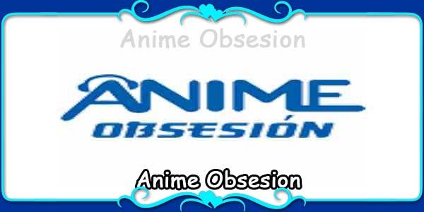 Anime Obsesion