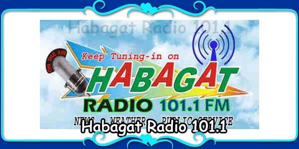 Habagat Radio 101.1