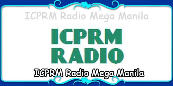 ICPRM Radio Mega Manila