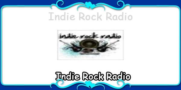 Indie Rock Radio