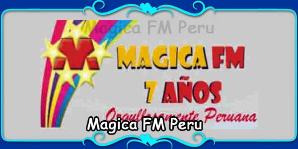 Magica FM Peru