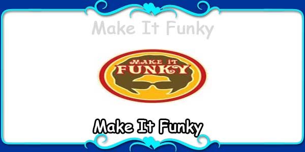 Make It Funky