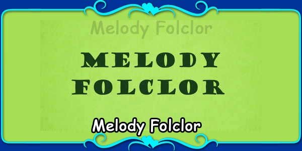 Melody Folclor