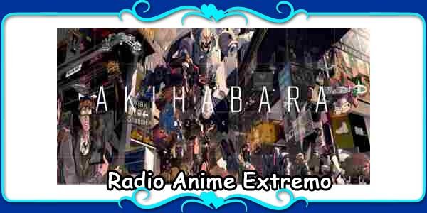 Radio Anime Extremo