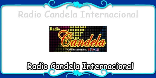 Radio Candela Internacional
