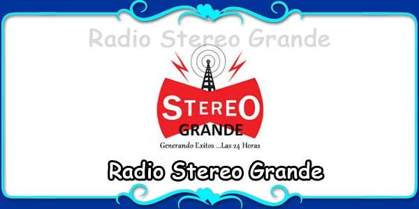 Radio Stereo Grande
