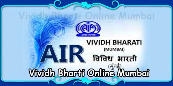 Vividh Bharti Online Mumbai
