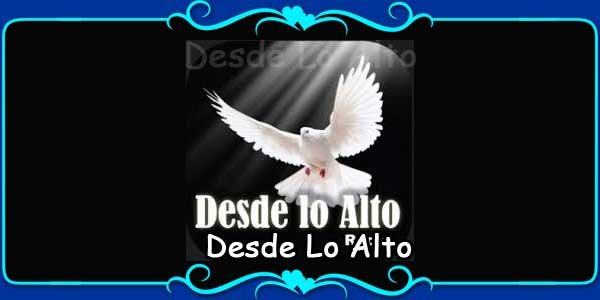 Desde Lo Alto