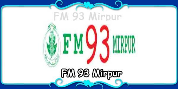 FM 93 Mirpur