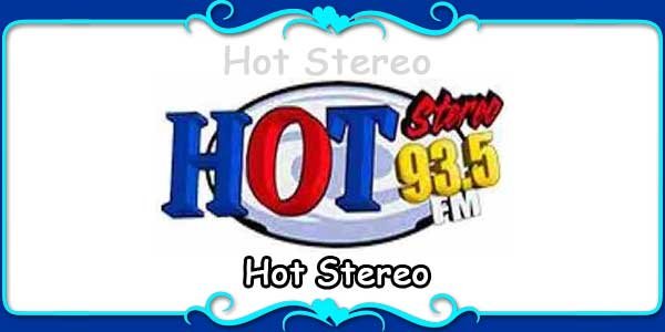 Hot Stereo