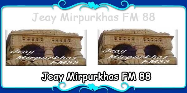 Jeay Mirpurkhas FM 88